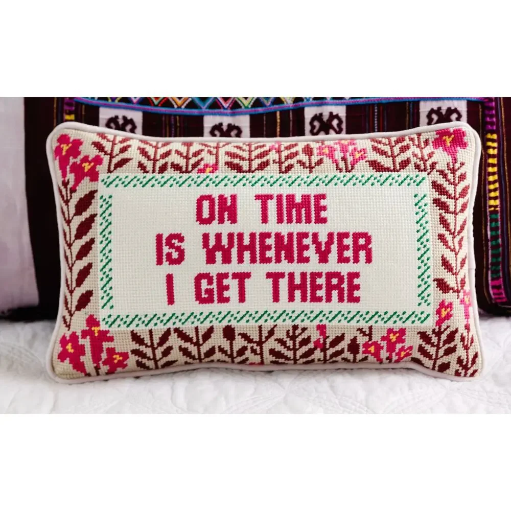 New Furbish Studio Pink On Time Is Whenever I Get There Needlepoint Throw Pillow